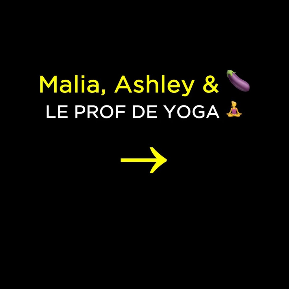 #10 Malia Lenoir, Ashley & le Prof de Yoga1.jpg