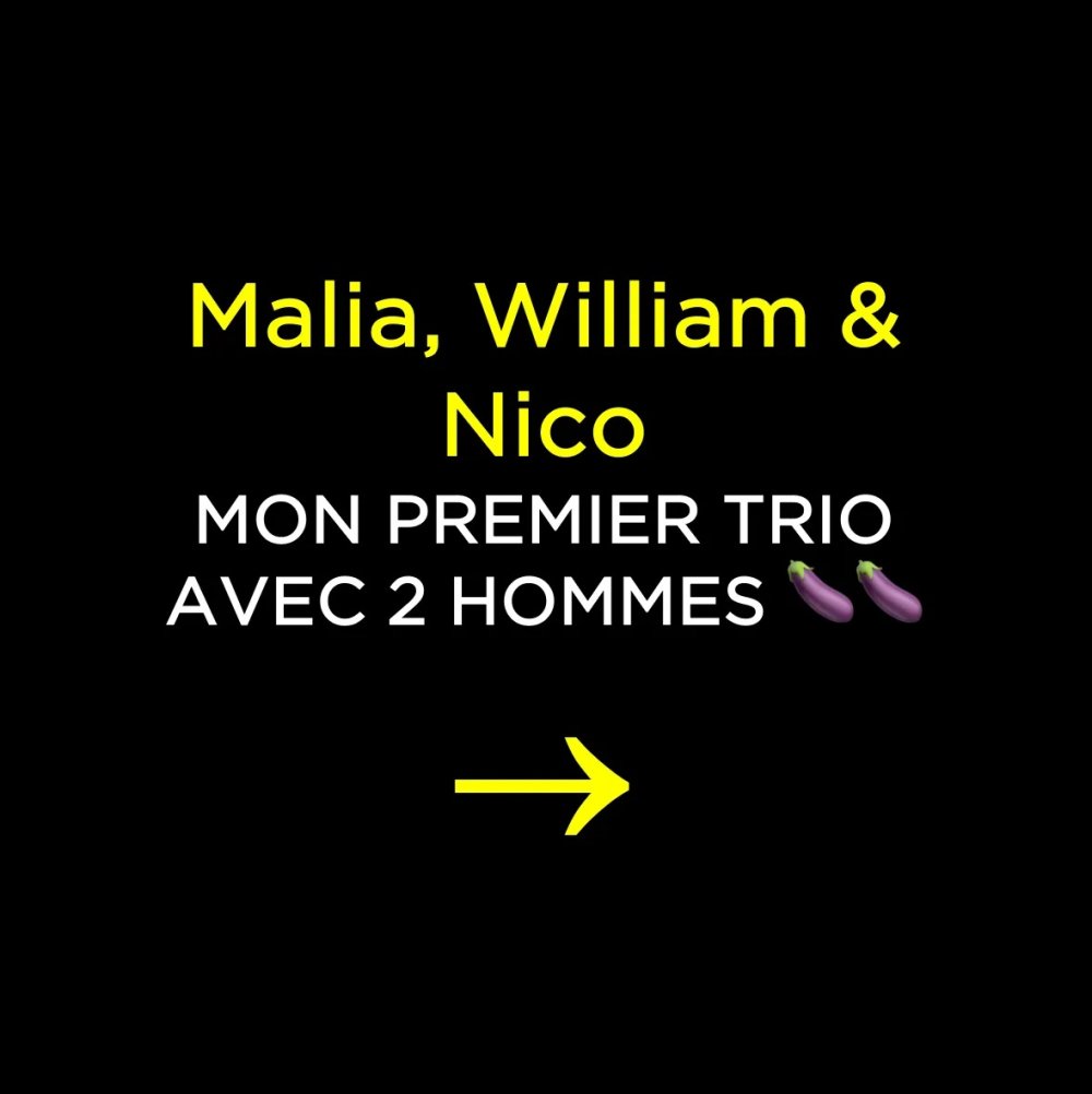 #11 Malia Lenoir - Mon 1er Trio avec 2 Hommes1.jpg